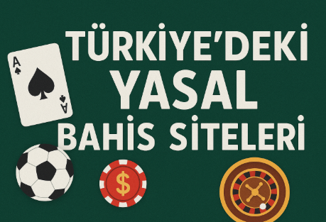 Türkiye'deki yasal bahis siteleri